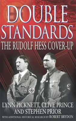 Doppelte Standards - Die Vertuschung von Rudolf Hess - Double Standards - The Rudolf Hess Cover-Up
