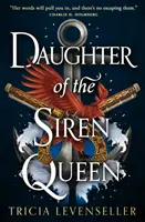 Tochter der Sirenen-Königin / Daughter of the Siren Queen - Daughter of the Siren Queen