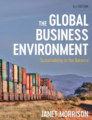 Das globale Unternehmensumfeld: Nachhaltigkeit im Gleichgewicht - The Global Business Environment: Sustainability in the Balance