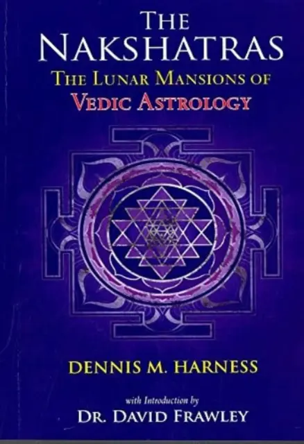 Mondhäuser der vedischen Astrologie - Lunar Mansions of Vedic  Astrology