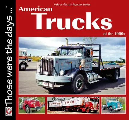 Amerikanische Trucks der 1960er Jahre - American Trucks of the 1960s