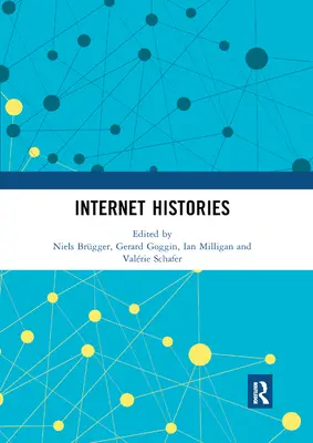 Internet-Geschichten - Internet Histories