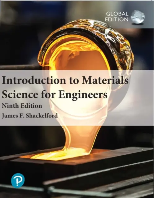 Einführung in die Werkstoffkunde für Ingenieure, Global Edition - Introduction to Materials Science for Engineers, Global Edition