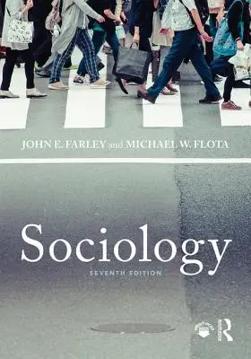 Soziologie: Siebte Auflage - Sociology: Seventh Edition