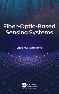 Faseroptisch basierte Sensorsysteme - Fiber-Optic-Based Sensing Systems