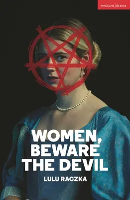 Frauen, hütet euch vor dem Teufel - Women, Beware the Devil