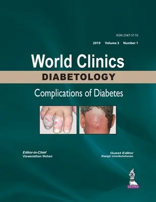Weltkliniken Diabetologie: Komplikationen des Diabetes - Band 3, Nummer 1 - World Clinics Diabetology: Complications of Diabetes - Volume 3, Number 1