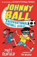 Johnny Ball: Das internationale Fußballgenie - Johnny Ball: International Football Genius