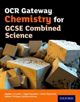 OCR Gateway Chemistry für GCSE Kombinierte Naturwissenschaften Student Book - OCR Gateway Chemistry for GCSE Combined Science Student Book