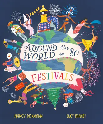 In 80 Festen um die Welt - Around the World in 80 Festivals