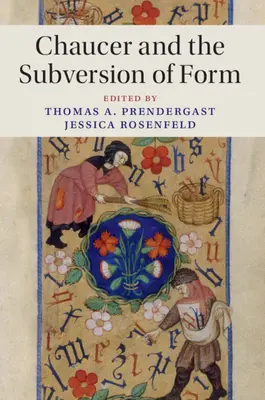Chaucer und die Subversion der Form - Chaucer and the Subversion of Form