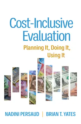 Kostendeckende Bewertung: Planung, Durchführung, Anwendung - Cost-Inclusive Evaluation: Planning It, Doing It, Using It