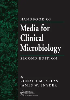 Handbuch der Medien für die klinische Mikrobiologie - Handbook of Media for Clinical Microbiology