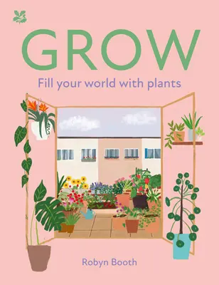 Wachsen: Füllen Sie Ihre Welt mit Pflanzen - Grow: Fill Your World with Plants