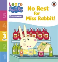 Lernen mit Peppa Phonics Stufe 3 Buch 2 - Keine Ruhe für Miss Rabbit! (Phonics Reader) - Learn with Peppa Phonics Level 3 Book 2 - No Rest for Miss Rabbit! (Phonics Reader)