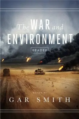 Der Krieg und die Umwelt Reader - The War and Environment Reader