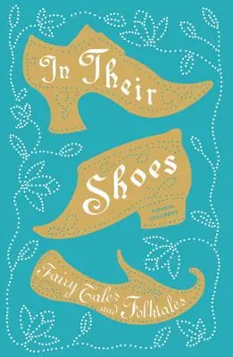 In ihren Schuhen - Märchen und Volkserzählungen - In Their Shoes - Fairy Tales and Folktales