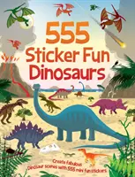 555 Sticker Fun - Dinosaurier Activity Book - 555 Sticker Fun - Dinosaurs Activity Book