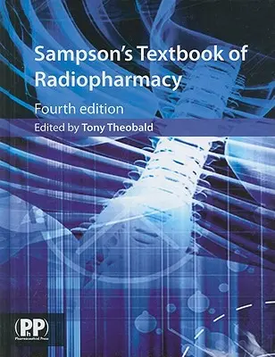 Sampson's Lehrbuch der Radiopharmazie - Sampson's Textbook of Radiopharmacy