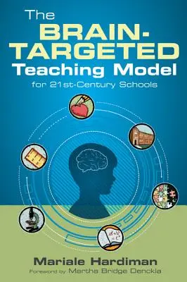 Das gehirngerechte Lehrmodell für Schulen des 21. Jahrhunderts - The Brain-Targeted Teaching Model for 21st-Century Schools