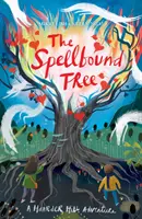 Der verzauberte Baum - Spellbound Tree