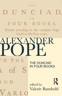 Die Dunciad in vier Büchern - The Dunciad in Four Books
