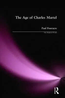 Das Zeitalter von Karl Martel - The Age of Charles Martel