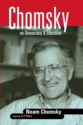 Chomsky über Demokratie und Bildung - Chomsky on Democracy & Education