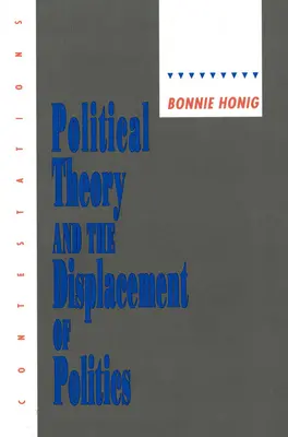 Politische Theorie und die Verdrängung der Politik - Political Theory and the Displacement of Politics