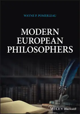 Moderne europäische Philosophen - Modern European Philosophers