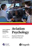 Luftfahrt-Psychologie: Angewandte Methoden und Techniken - Aviation Psychology: Applied Methods and Techniques