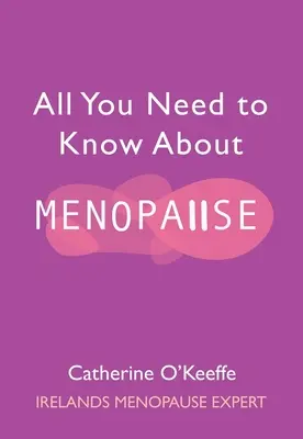 Alles, was Sie über die Menopause wissen müssen - All You Need to Know about Menopause