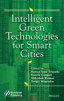 Intelligente grüne Technologien für nachhaltige Smart Cities - Intelligent Green Technologies for Sustainable Smart Cities