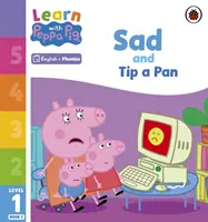 Lernen mit Peppa Phonics Level 1 Buch 2 - Sad and Tip a Pan (Phonics Reader) - Learn with Peppa Phonics Level 1 Book 2 - Sad and Tip a Pan (Phonics Reader)