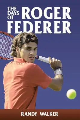 Die Tage von Roger Federer - The Days of Roger Federer