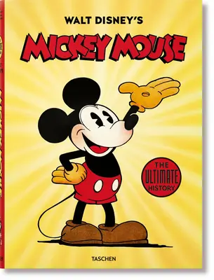 Walt Disneys Micky Maus. die ultimative Geschichte - Walt Disney's Mickey Mouse. the Ultimate History