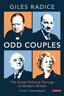 ODD Couples - Die großen politischen Paare des modernen Großbritannien - ODD Couples - The Great Political Pairings of Modern Britain