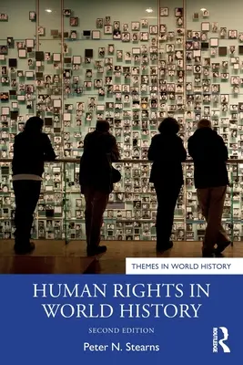 Menschenrechte in der Weltgeschichte - Human Rights in World History