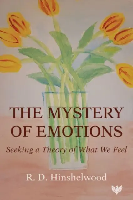 Das Mysterium der Emotionen: Auf der Suche nach einer Theorie unserer Gefühle - The Mystery of Emotions: Seeking a Theory of What We Feel