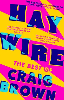 Haywire: Das Beste von Craig Brown - Haywire: The Best of Craig Brown