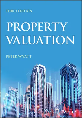 Wertermittlung von Immobilien - Property Valuation