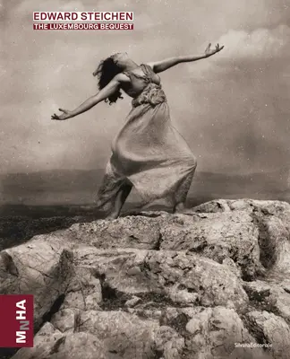 Edward Steichen: Das Luxemburger Vermächtnis - Edward Steichen: The Luxembourg Bequest