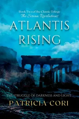 Atlantis erhebt sich: Der Kampf zwischen Licht und Dunkelheit - Atlantis Rising: The Struggle of Darkness and Light