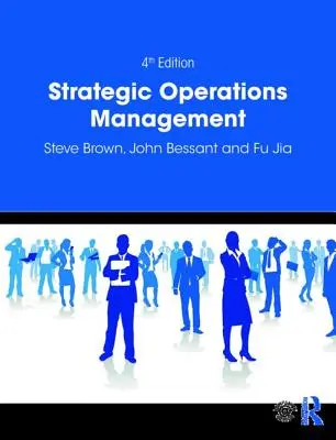 Strategisches Betriebsmanagement - Strategic Operations Management