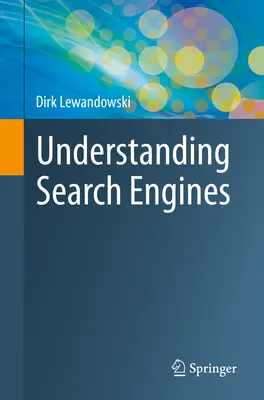 Suchmaschinen verstehen - Understanding Search Engines