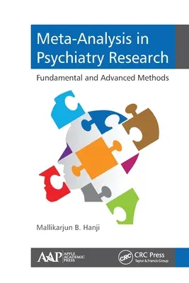 Meta-Analyse in der psychiatrischen Forschung: Grundlegende und fortgeschrittene Methoden - Meta-Analysis in Psychiatry Research: Fundamental and Advanced Methods