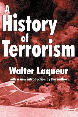 Eine Geschichte des Terrorismus - A History of Terrorism