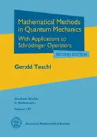 Mathematical Methods in Quantum Mechanics - With Applications to Schrodinger Operators