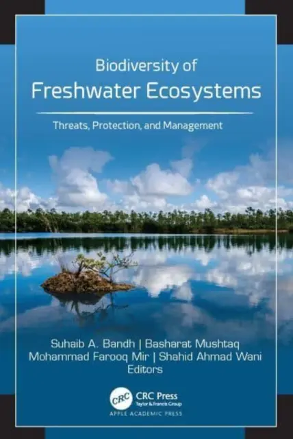 Biodiversität von Süßwasserökosystemen: Bedrohungen, Schutz und Bewirtschaftung - Biodiversity of Freshwater Ecosystems: Threats, Protection, and Management