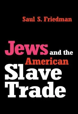 Juden und der amerikanische Sklavenhandel - Jews and the American Slave Trade